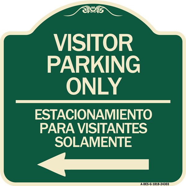 Bilingual Reserved Parking Visitor Parking Only Estacionamiento Para Visitantes, A-DES-G-1818-24303